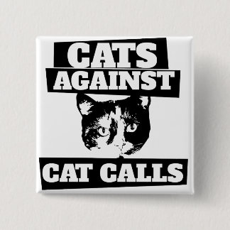 Badge Carré 5 Cm Chats contre les appels de chat