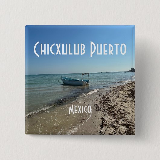 Badge Carré 5 Cm Chicxulub Puerto, Mexique - Bouton Carré (Devant)