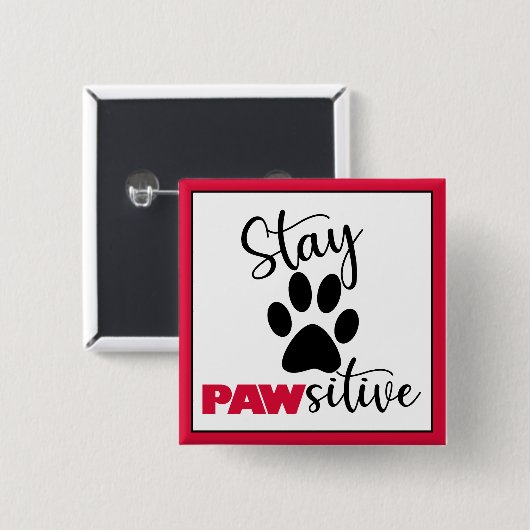 Badge Carré 5 Cm Chien Paw Motivation Pun (Devant & derrière)