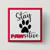 Badge Carré 5 Cm Chien Paw Motivation Pun (Devant)