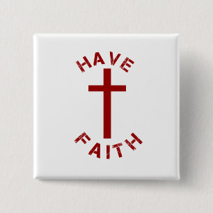 Badge Carré 5 Cm Christian have Faith Croix Rouge et design de text
