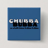 Badge Carré 5 Cm Chubba Bubba (Devant)