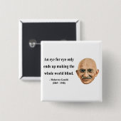 Badge Carré 5 Cm Citation 3b de Gandhi (Devant & derrière)