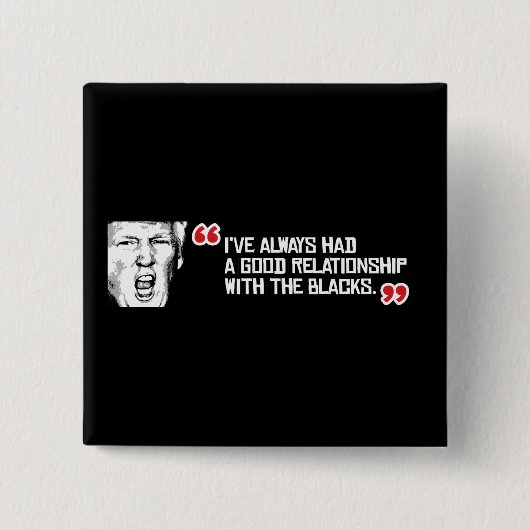 Badge Carré 5 Cm Citation d'atout - j'ai toujours eu un bon rapport (Devant)