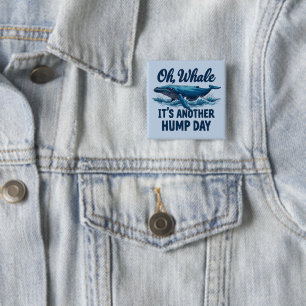 Badge Carré 5 Cm Citation de baleine drôle "Oh Baleine" Design pour