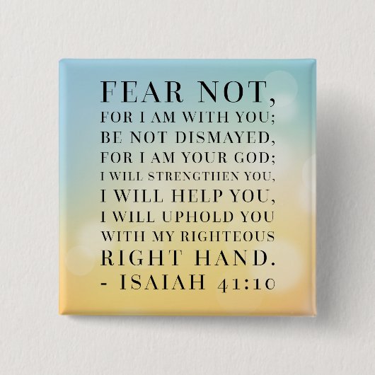 Badge Carré 5 Cm Citation de bible de 41:10 d'Isaïe (Devant)