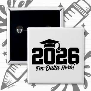 Badge Carré 5 Cm Citation de fin d'études 2026 Je me tire !
