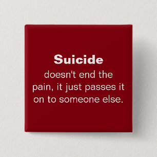 Badge Carré 5 Cm Citation de prévention de suicide