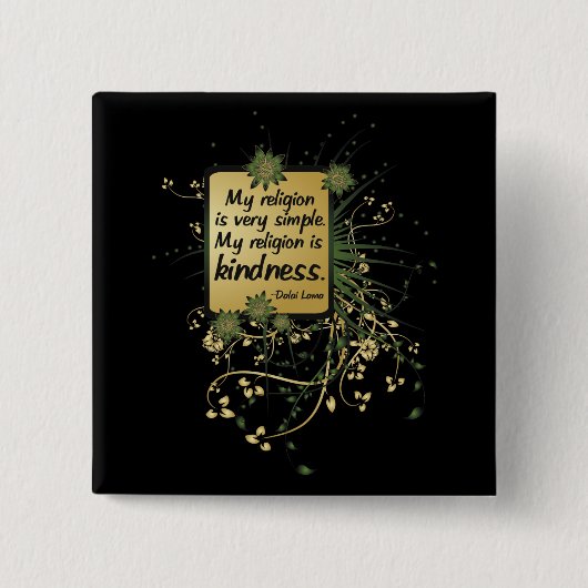 Badge Carré 5 Cm Citation de religion de Dalai Lama (Devant)