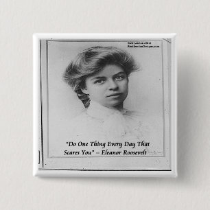 Badge Carré 5 Cm Citation d'Eleanor Roosevelt "Faites quelque chose