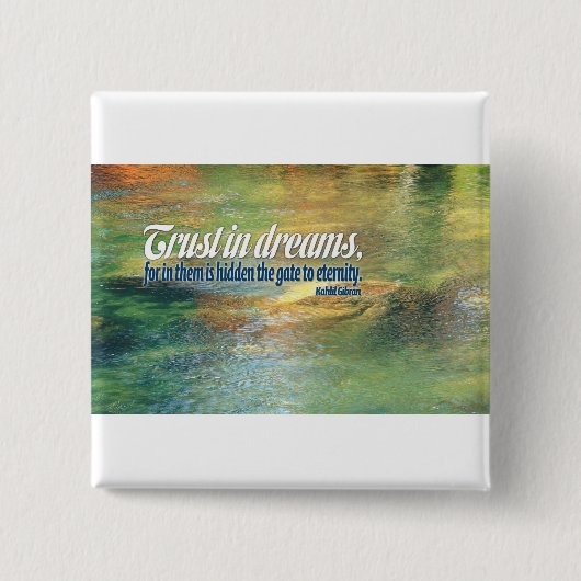 Badge Carré 5 Cm Citation inspirée -- Kahlil Gibran (Devant)