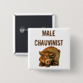 Badge Carré 5 Cm Cochon machiste (Devant & derrière)