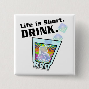 Badge Carré 5 Cm Cocktail BUTTONS, Life is Short. DRINK.