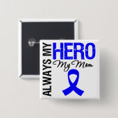 Badge Carré 5 Cm Colon Cancer Toujours Mon Héros Ma Mère (Devant & derrière)