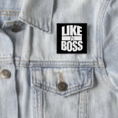 Badge Carré 5 Cm Comme une BOSS (En situation)