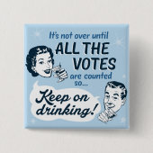 Badge Carré 5 Cm Compter tous les votes | Bouton | Funny rétro (Devant)