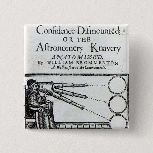 Badge Carré 5 Cm Confiance de frontispice démontée ; Astronome (Devant)