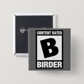 Badge Carré 5 Cm Contenu noté B : Birder (Devant & derrière)