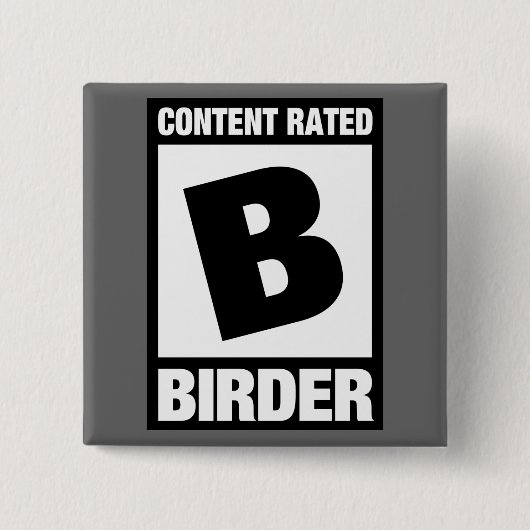 Badge Carré 5 Cm Contenu noté B : Birder (Devant)