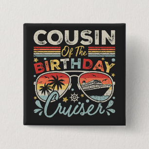 Badge Carré 5 Cm Cousin du Carré de vacances de croisière d'anniver