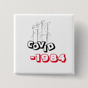 Badge Carré 5 Cm Covid 1984 T-Shirt Parody George Orwell