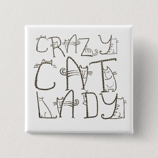Badge Carré 5 Cm Crazy Cat Lady Fun Typographie Humour (Devant)