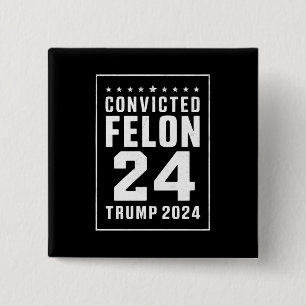 Badge Carré 5 Cm Criminel Condamné 4 Juillet Trump 2024