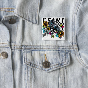Badge Carré 5 Cm Crow Raven F-CAW-F Drôle Halloween