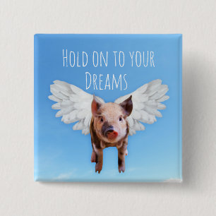 Badge Carré 5 Cm Croyez en Dreams Funny Pigs pourrait voler