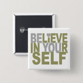 Badge Carré 5 Cm CROYEZ EN VOUS-MÊME bouton (Devant & derrière)