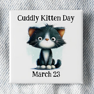 Badge Carré 5 Cm Cuddly Kitten Day Pinback