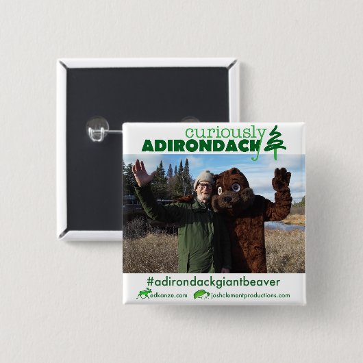 Badge Carré 5 Cm Curieusement Adirondack bouton (ADK Giant Beaver) (Devant & derrière)