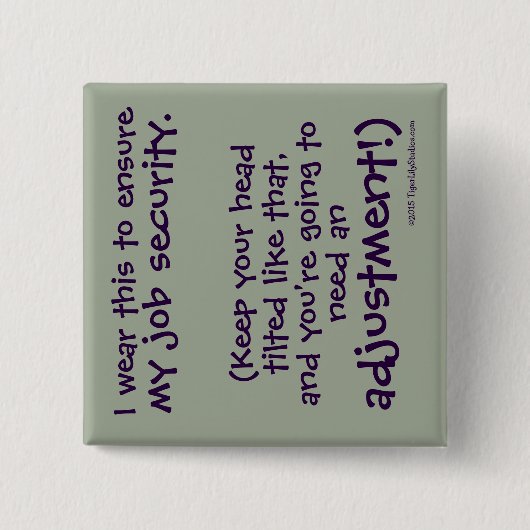 Badge Carré 5 Cm Cute Funny Chiropractor Sécurité d'emploi (Devant)