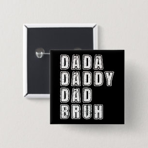 Badge Carré 5 Cm Dada Papa Papa Bruh Vintage Drôle Papa Dit