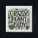 Badge Carré 5 Cm Dame Plante folle<br><div class="desc">Bouton d'humour dame plante mignonne,  avec type décoratif et verdure feuillue et plantes. Offrez-le à un passionné de plante,  jardinier,  paysagiste. Un produit parfait pour une pépinière plante.</div>