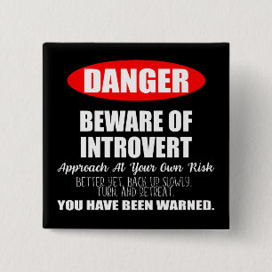 Badge Carré 5 Cm Danger Attention au panneau Introvert