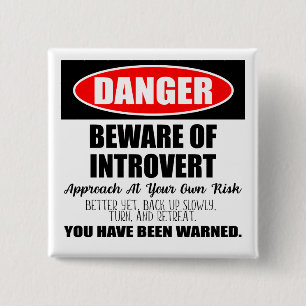 Badge Carré 5 Cm Danger Attention au panneau Introvert