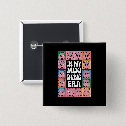 Badge Carré 5 Cm Dans Mon ère Moo Deng Moo Deng Hippo Lover (Devant & derrière)