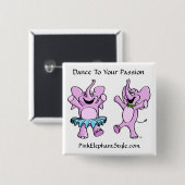 Badge Carré 5 Cm Danse à votre bouton de passion (Devant & derrière)