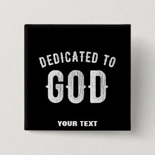 BADGE CARRÉ 5 CM DÉDIÉ À DIEU PERSONNALISABLE COOL TEXTE BLANC