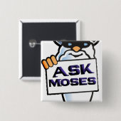 Badge Carré 5 Cm Demander à Moses (Devant & derrière)