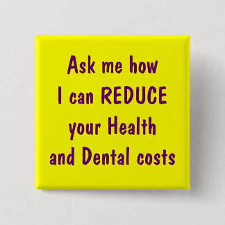 Badge Carré 5 Cm Demandez-moi comment je peux réduire votre santé