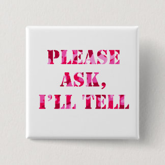 Badge Carré 5 Cm Demandez svp, je dirai le bouton rose de Camo