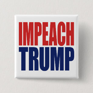 Badge Carré 5 Cm Destituer le président Trump - Anti Trump