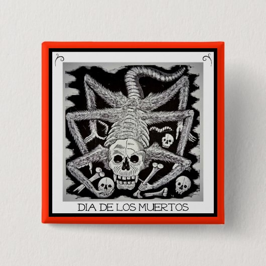 Badge Carré 5 Cm Dia de los muertos - Jose Posada Button (Devant)