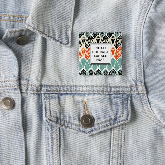 Badge Carré 5 Cm Diamond Motif Inhale Courage Exhale Peur (En situation)