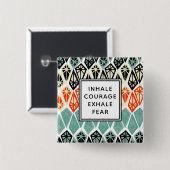 Badge Carré 5 Cm Diamond Motif Inhale Courage Exhale Peur (Devant & derrière)