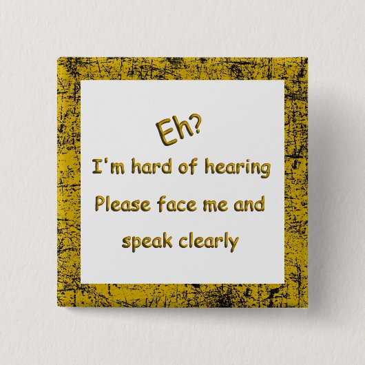 Badge Carré 5 Cm Difficile à entendre (Devant)