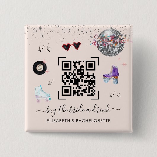 Badge Carré 5 Cm Disco Cowgirl Rodeo Acheter The Bride A Drink QR C (Devant)