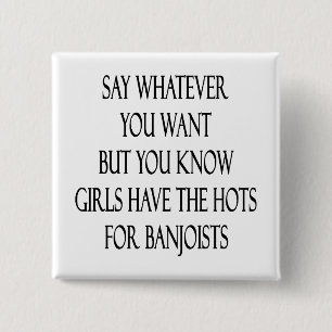 Badge Carré 5 Cm Dites celui que vous vouliez mais vous savez que